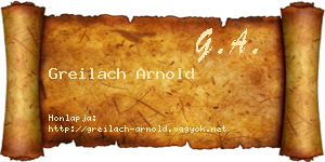 Greilach Arnold névjegykártya